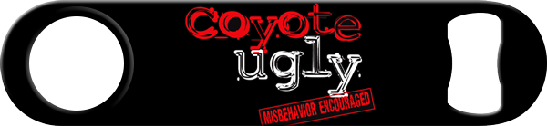 Coyote Ugly Saloon Standard Custom Bottle Opener Front