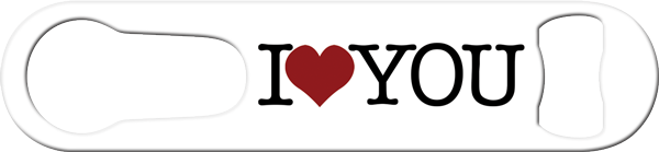 I Love You Bartender Pour Spout Remover Custom Bottle Opener Back