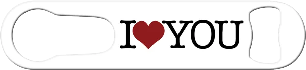 I Love You Bartender Pour Spout Remover Custom Bottle Opener Back