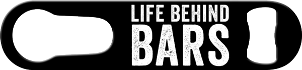Life Behind Bars Bartender Pour Spout Remover Custom Bottle Opener Front
