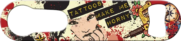 Tattoos Horny Pour Spout Remover Custom Bottle Opener Front