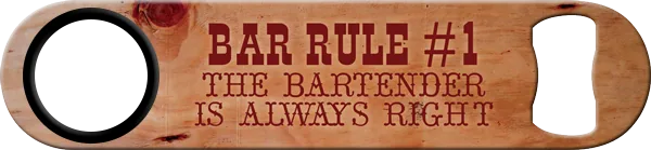 Bar Rules Custom Bottle Opener Front