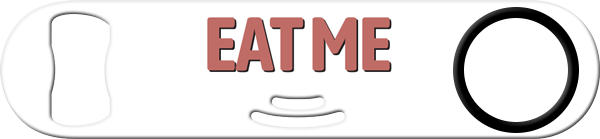 Eat Me Bartender Strainer Bottle Opener Back