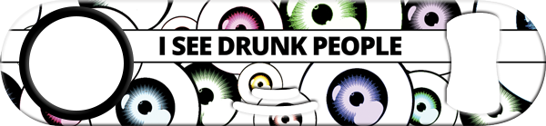 I See Drunk People Strainer Bottle Opener Front