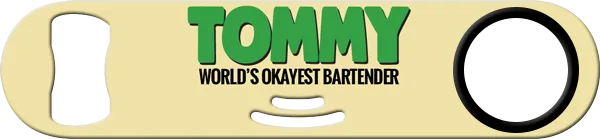 Worlds Okayest Bartender Strainer Bottle Opener Back