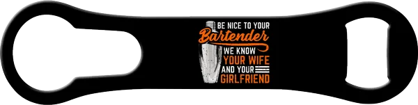Nice Bartender Wife Girlfriend Vrod Bottle Opener Front