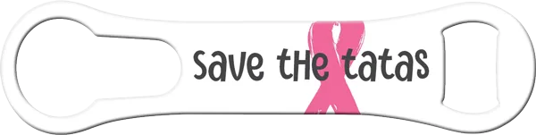Save The Tatas Breast Cancer Vrod Bottle Opener Front